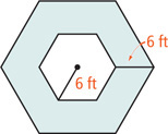 A shaded hexagon has a hexagon with radius 6 feet cut from the center, with 6 feet between the right vertices of the hexagons.