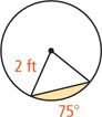 A circle has two radius lines of 2 feet and arc 75 degrees, with a shaded segment between the arc and a line connecting the radii.