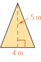 A triangle has bottom base 4 meters and height 5 meters from top to bottom.
