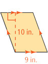 A parallelogram has bottom base 9 inches and height 10 inches from bottom to top.