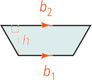 A trapezoid has bottom base b subscript 1 baseline parallel to top base b subscript 2 baseline, with height h perpendicular between the bases.