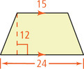 A trapezoid has top base measuring 15, bottom base measuring 24, and height measuring 12 from top to bottom.