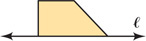 Horizontal line l passes along the bottom base of a trapezoid, with top base shorter and left side vertical.