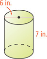 A cylinder has height 7 inches and base diameter 6 inches.