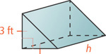 A prism has height h and right triangular bases with legs each 3 feet.