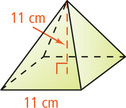 A pyramid has height 11 centimeters and square base with edges 11 centimeters.
