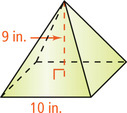 A pyramid has height 9 inches and square base with edges 10 inches.