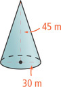 A cone has height 45 meters and radius 30 meters.