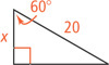 A right triangle has a leg measuring x and hypotenuse measuring 20, with a 60 degree angle between them.