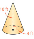 A cone has height 10 feet and radius 4 feet.