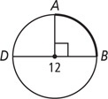 A circle has diameter line BD measuring 12. A radius line from A is perpendicular to BD, with minor arc AB highlighted.