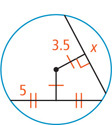 A circle has congruent segments from the center, one measuring 3.5 perpendicular to a chord measuring x and the other bisecting another chord into segments measuring 5.