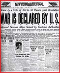 A New York newspaper front page with the headline, 'War is Declared by U.S.'